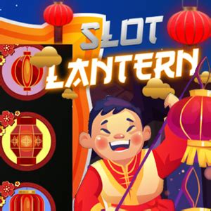 Play Slot Lantern Game: Free Online Virtual Slots Machine Video .